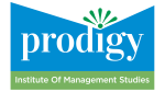 PRODIGY INSTITUTE OF MANAGEMENT STUDIES